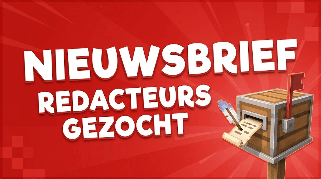 Minecraft nieuwsbrief & Redacteurs gezocht
