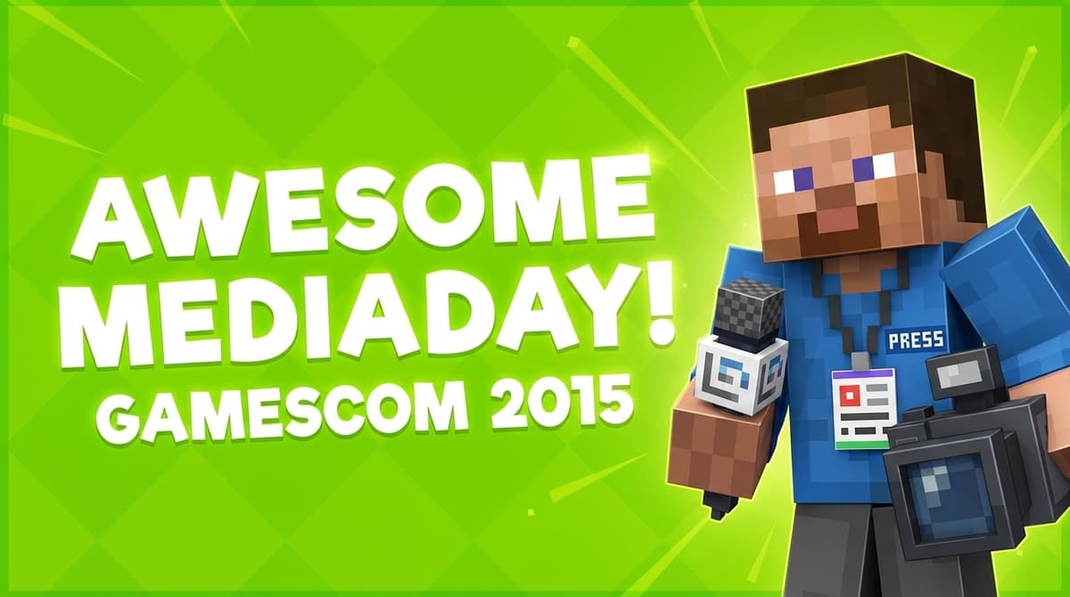 "Awesome Mediaday!" - Gamescom 2015