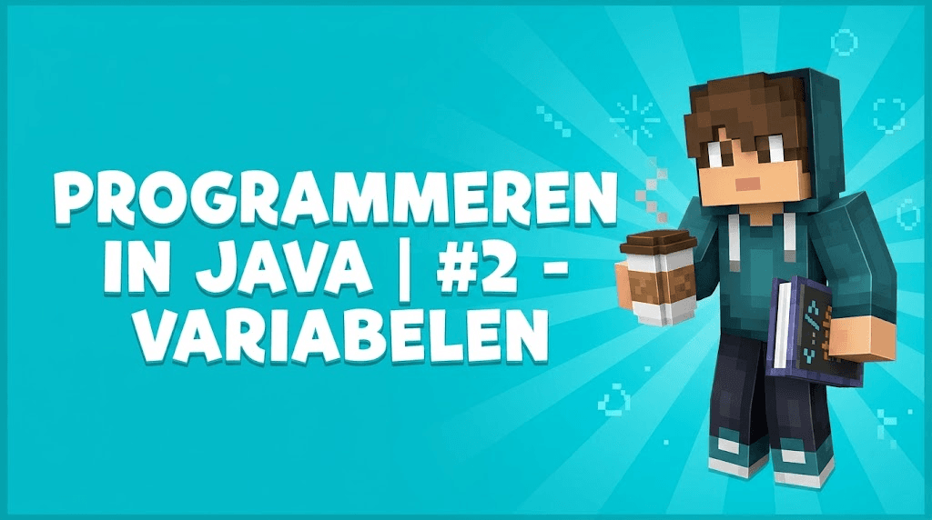 Programmeren in Java | #2 - Variabelen