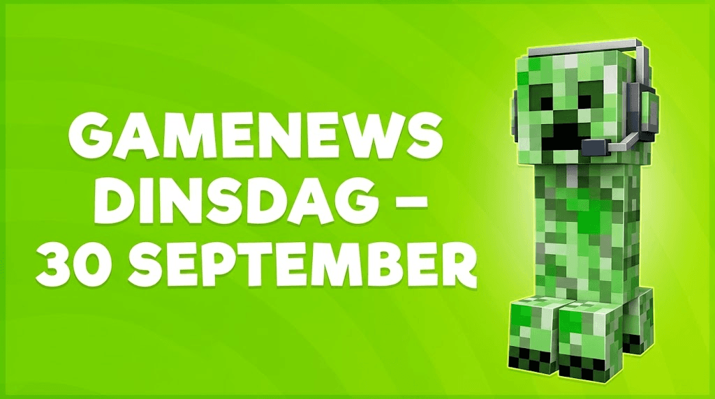 Gamenews Dinsdag – 30 September