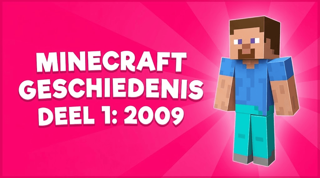 De geschiedenis van Minecraft: deel 1/4 - 2009