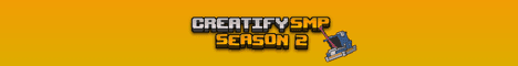 Creatify SMP [SEASON 2] banner