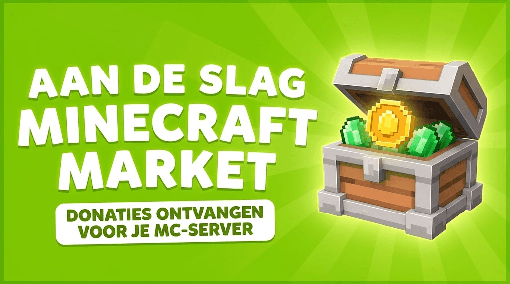 Aan de slag met MinecraftMarket - donaties ontvangen voor je Mc-server