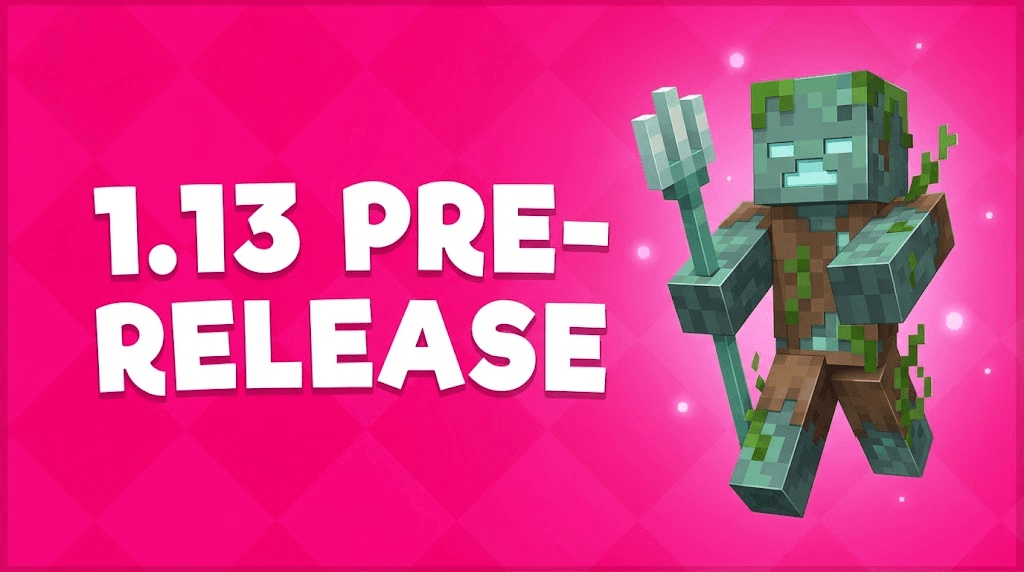 Minecraft 1.13 pre-release