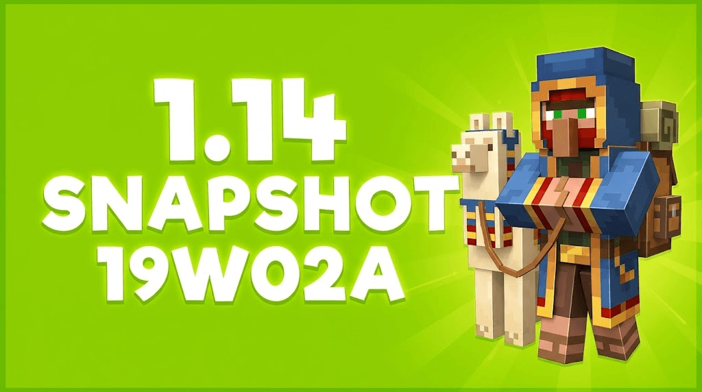 Minecraft 1.14 snapshot 19W02A