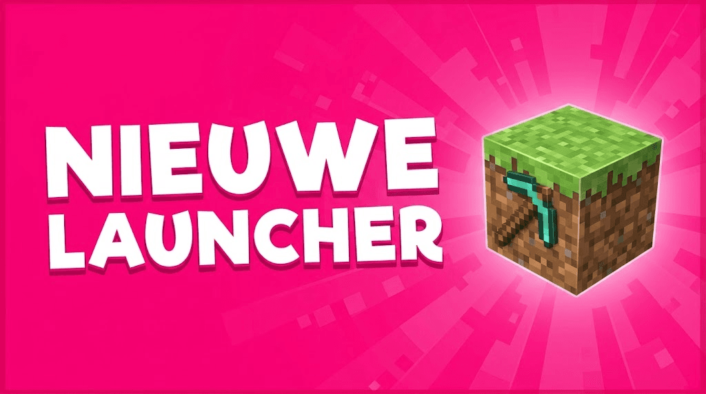Minecraft krijgt een nieuwe launcher