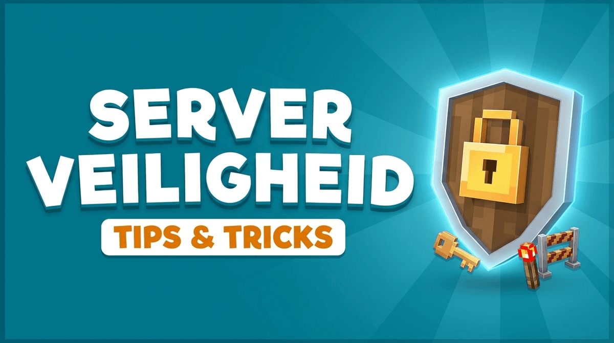 Hoe maak je jouw Minecraft server veiliger?
