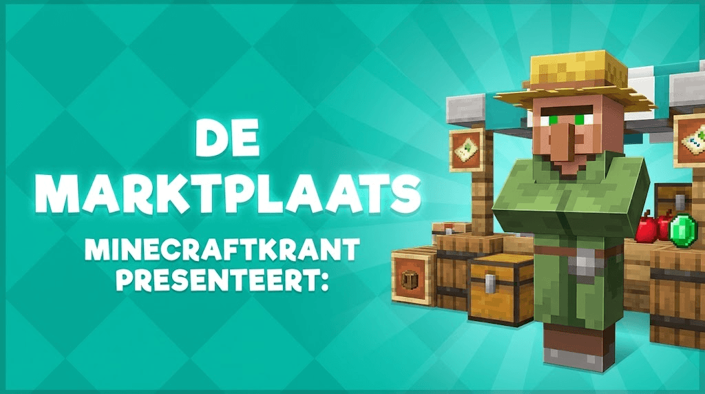 Minecraftkrant presenteert: De Marktplaats!